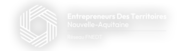Entrepreneurs des territoires Nouvelle Aquitaine